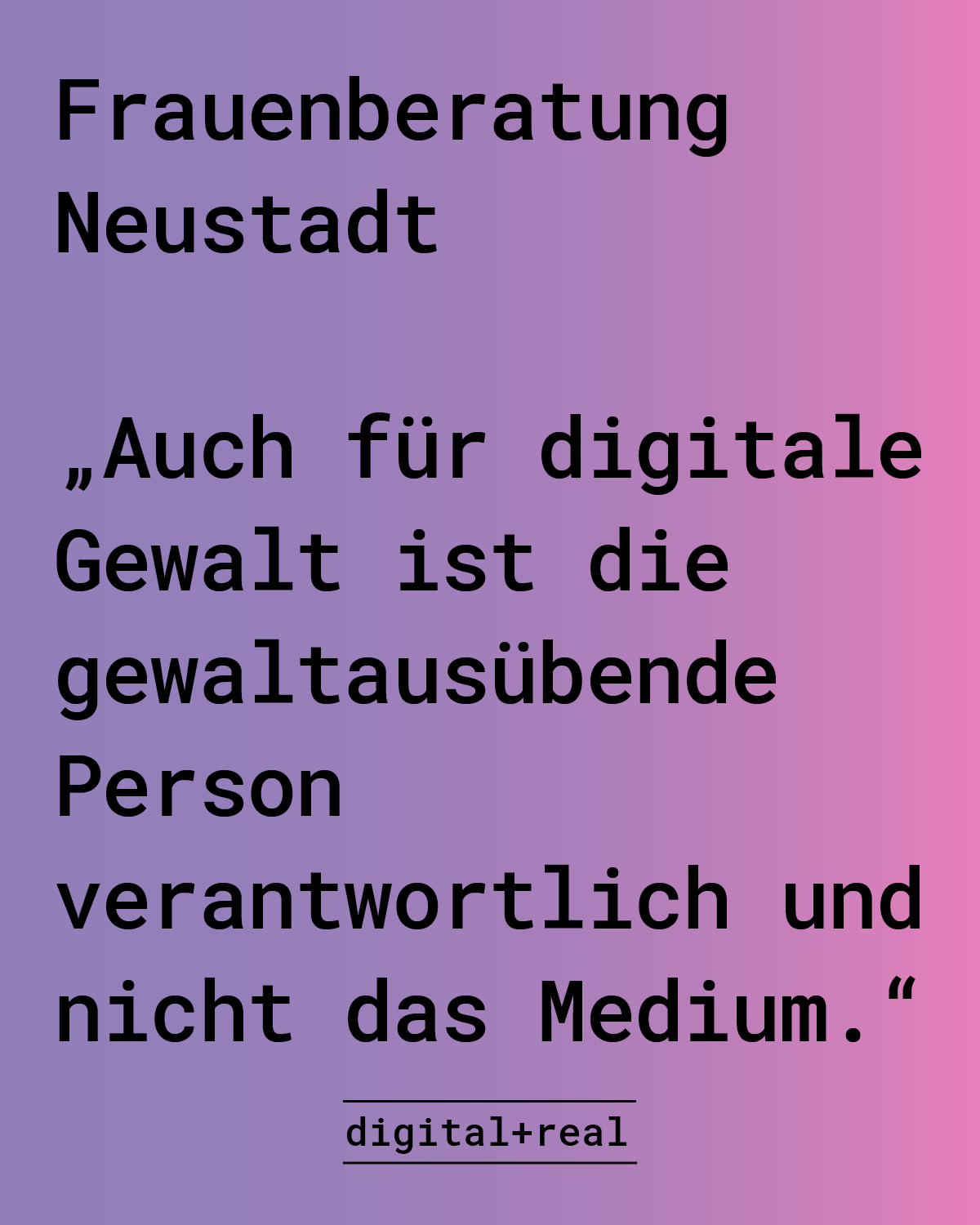 Zitat der Kampagne digital+real