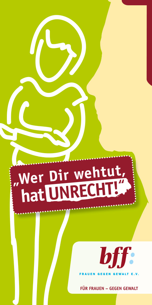 Flyer: Wer dir wehtut, hat Unrecht!